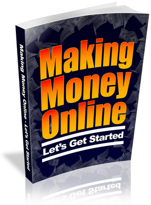 Product picture Making Money Online - Lets get started!